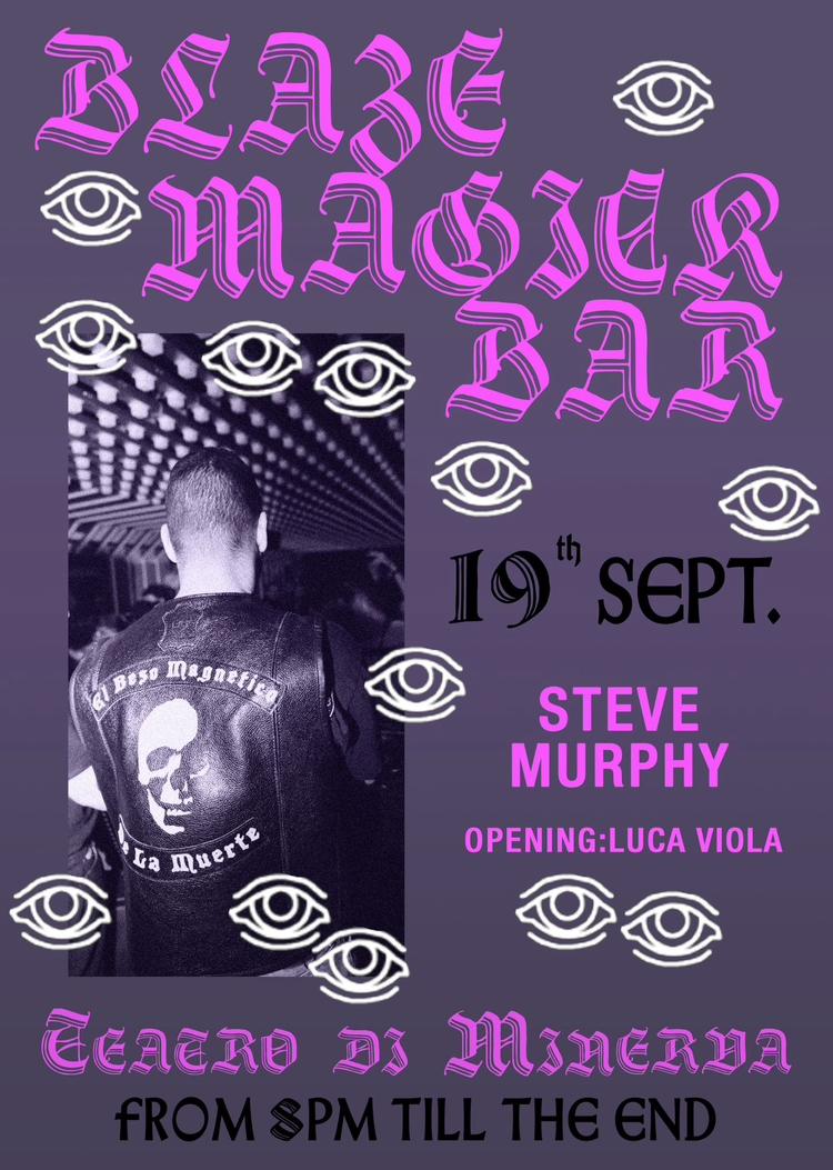 Blaze* @The Magick Bar With Steve Murphy