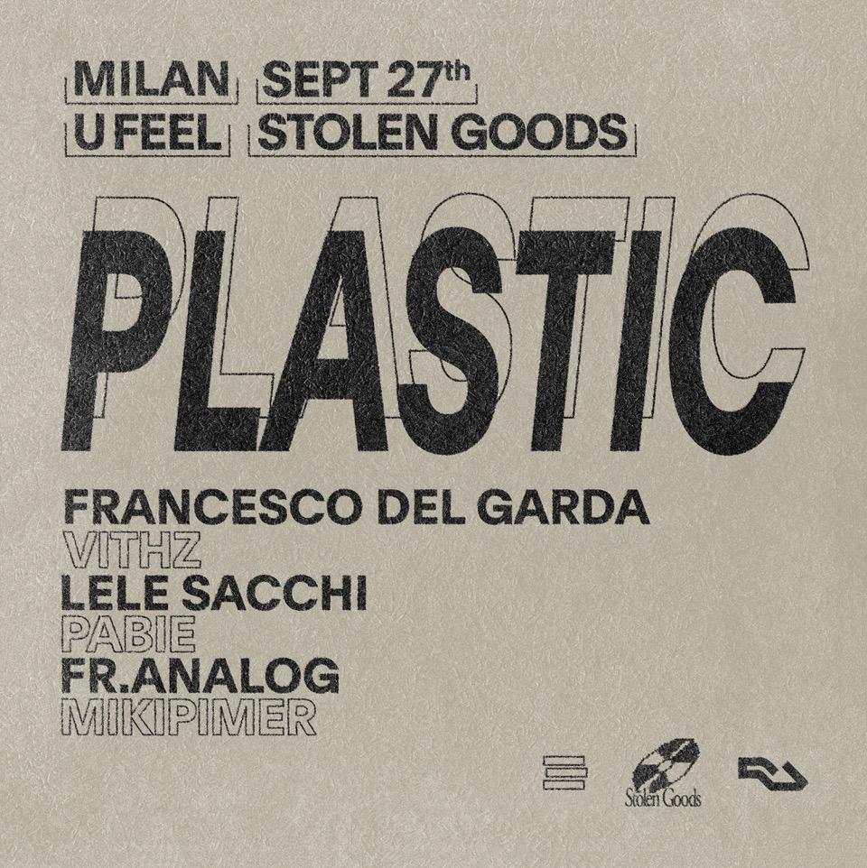 Stolen Goods & U Feel Present Francesco Del Garda - Lele Sacchi - Vithz