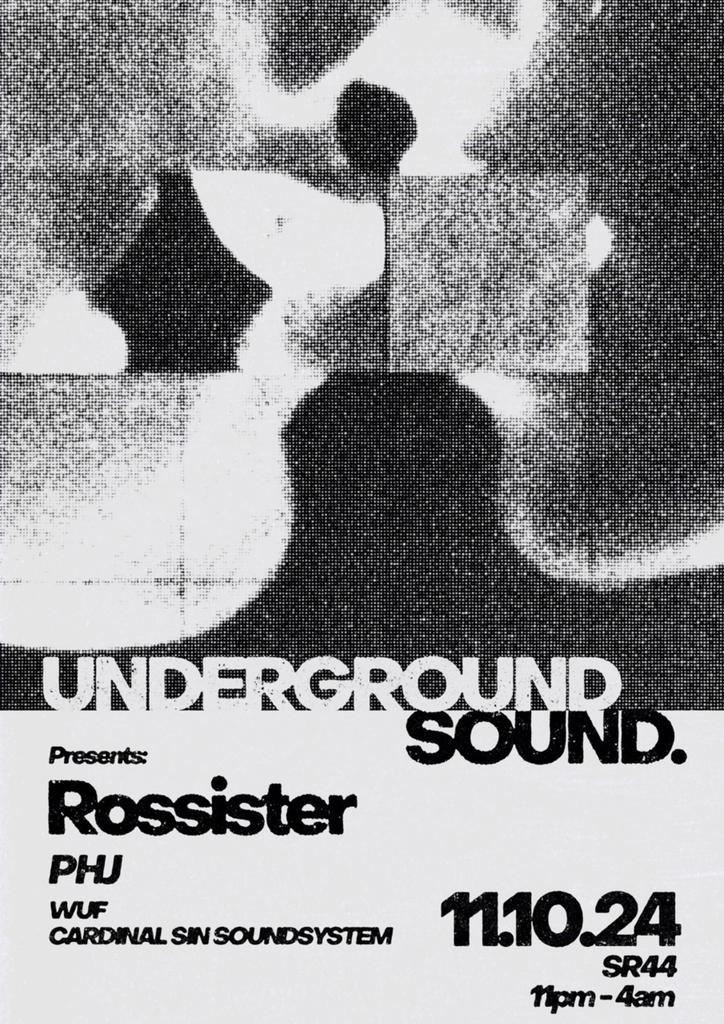 Underground Sound Presents Rossister