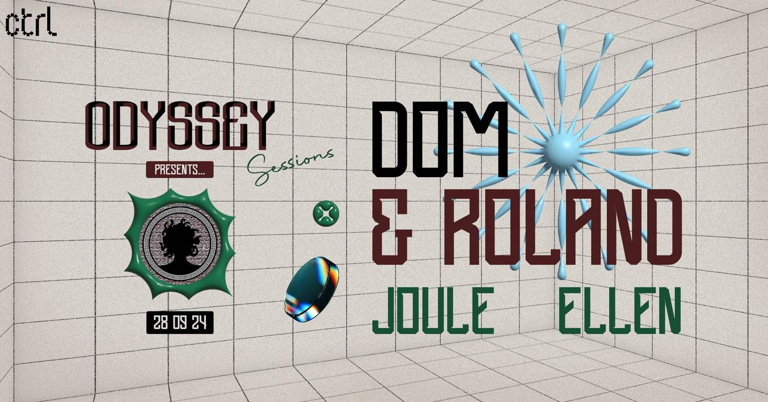 Odyssey Sessions Presents: Dom & Roland