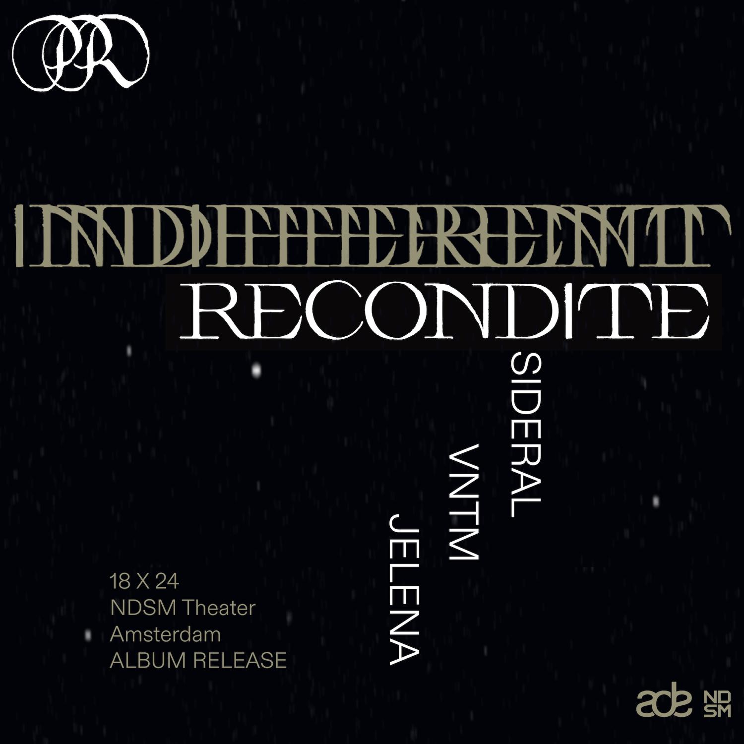 Indifferent: Recondite Album Release