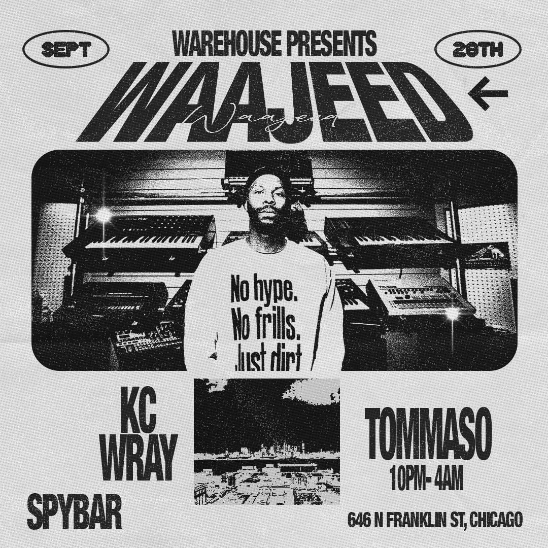 Warehouse Presents Waajeed