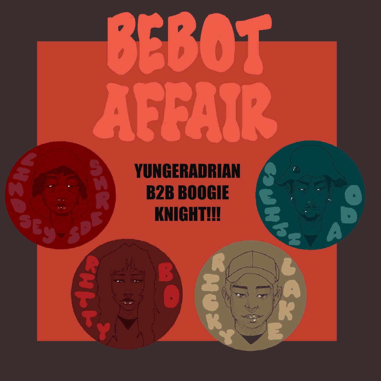 Bebotfm: Bebotaffair, Seiji Oda, Lindseyshreds, Rittybo, Ricky Lake, Yungeradrian/Boogie Knight