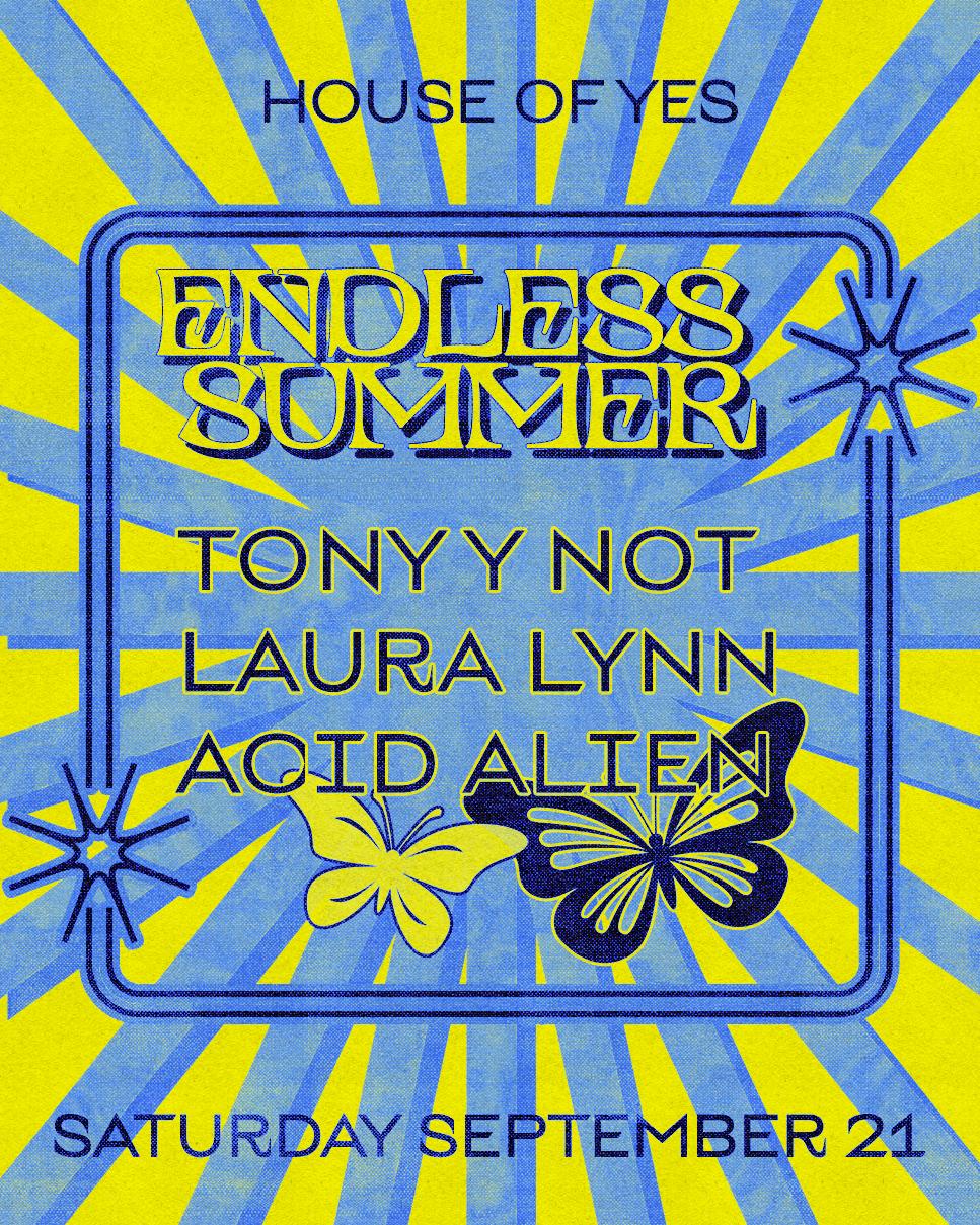 Tony Y Not • Acid Alien • Laura Lynn