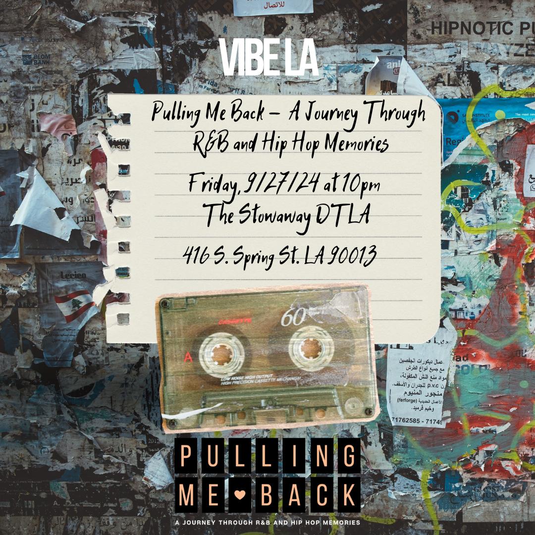 Pulling Me Back: A Journey Through R&B And Hip Hop Memories