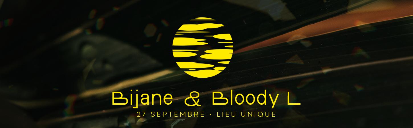 Bijane & Bloody L