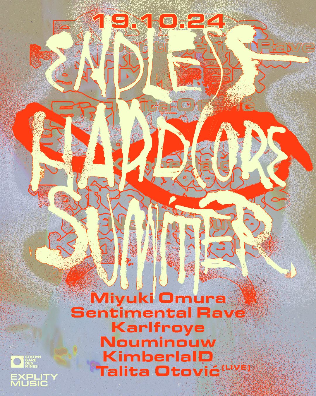 Explity Music Présente Endless Hardcore Summer 2