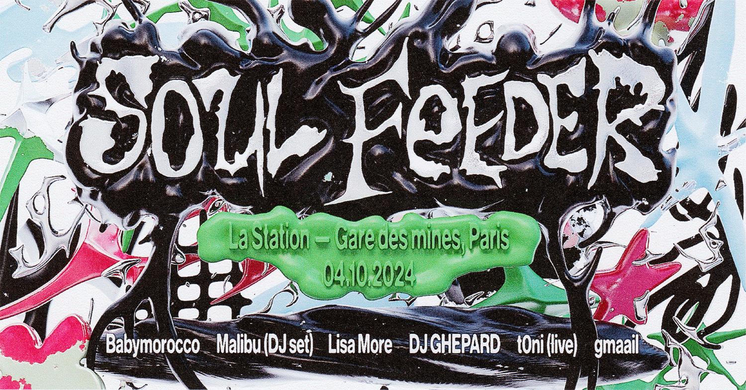 Soul Feeder With Babymorocco, Dj Ghepard, Gmaail, Lisa More, Malibu, T0Ni