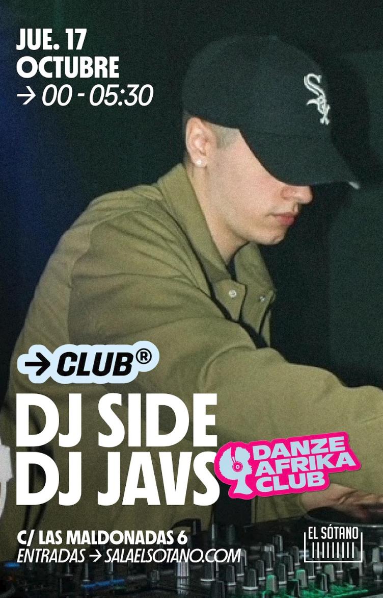 Danze Afrika Club: Dj Javs, Dj Side