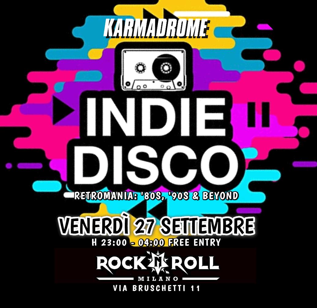 Karmadrome: Indie-Disco [Retromania '80S, '90S & Beyond]