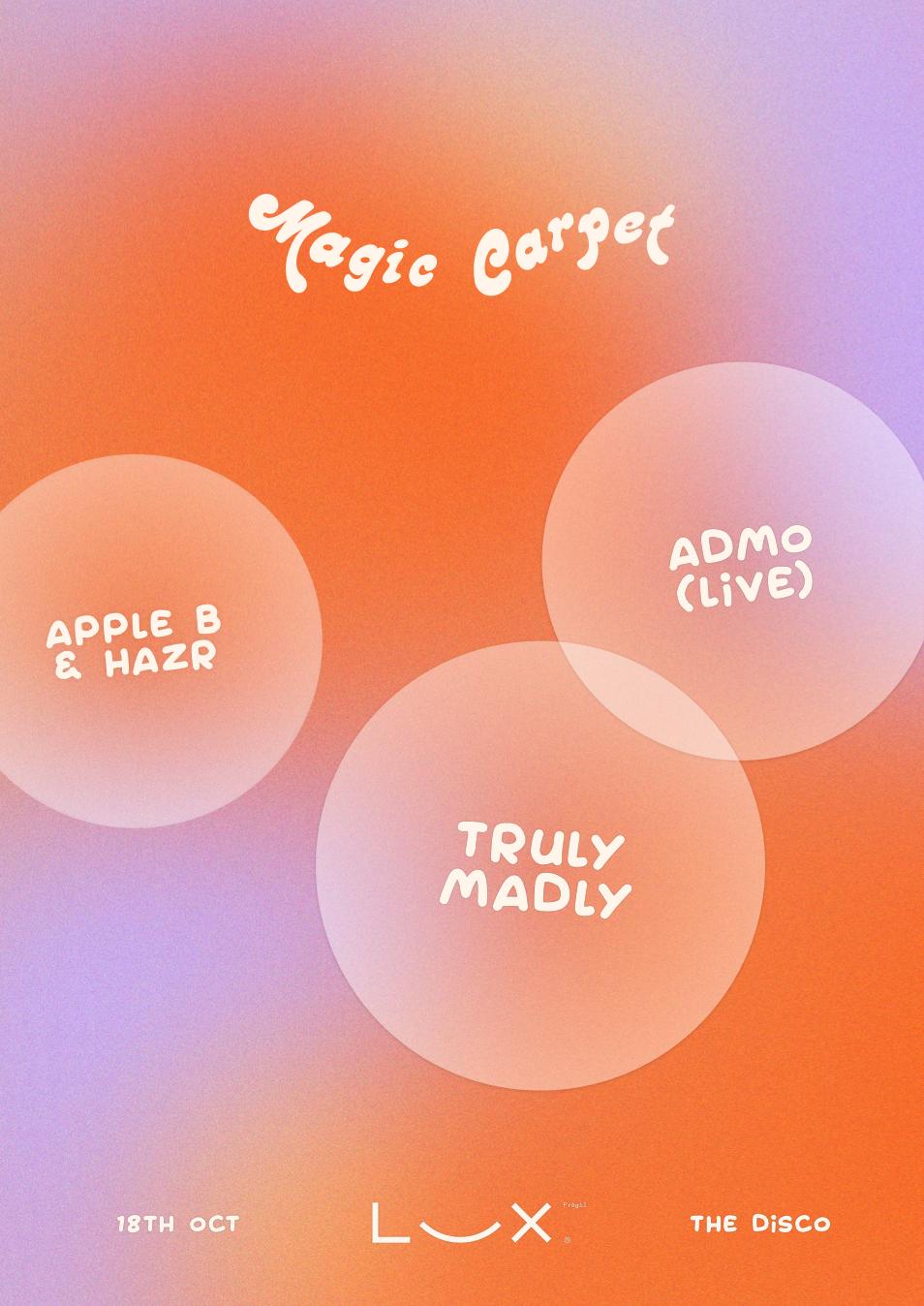 Magic Carpet With Truly Madly And Admo (Live)