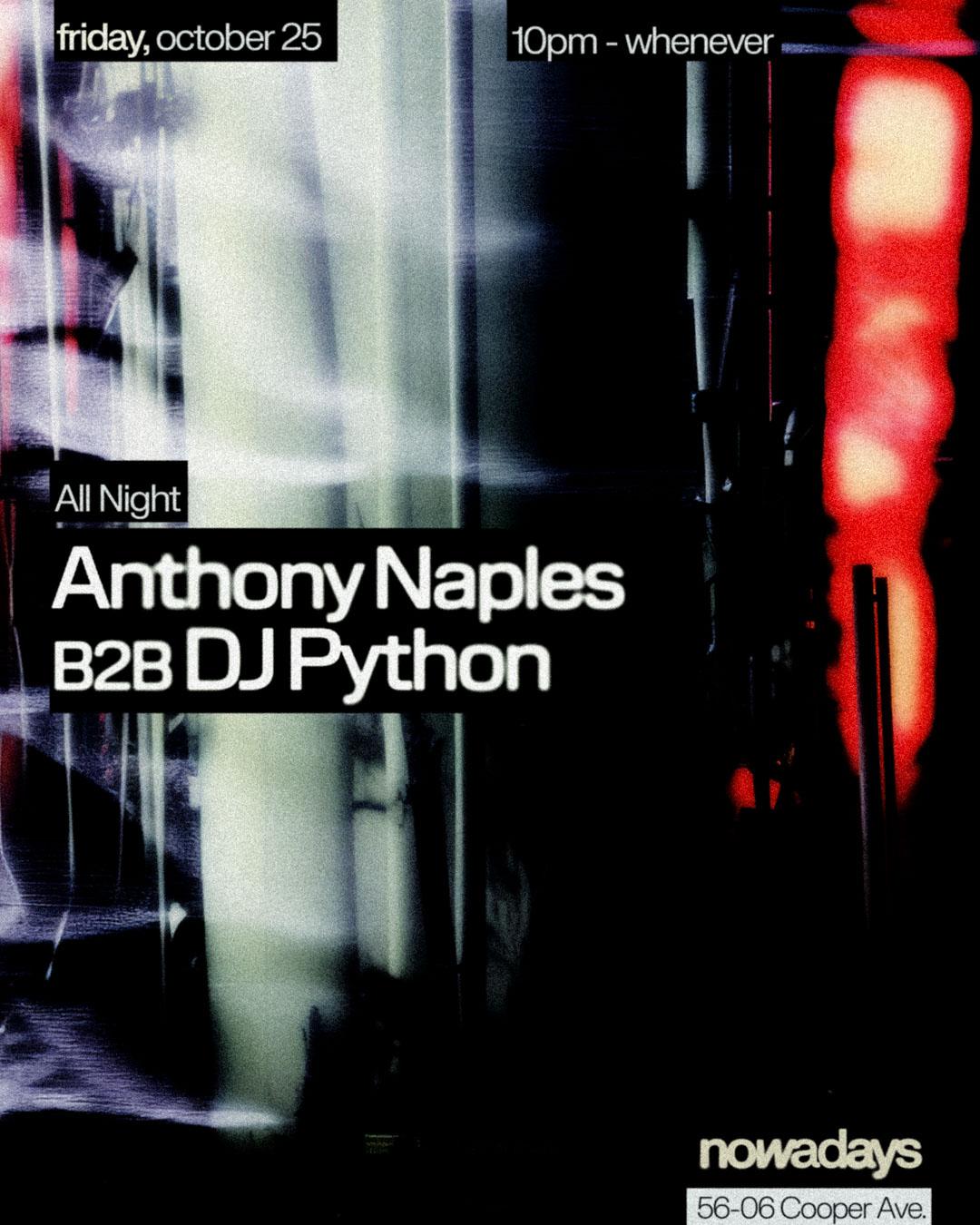 Anthony Naples B2B Dj Python All Night