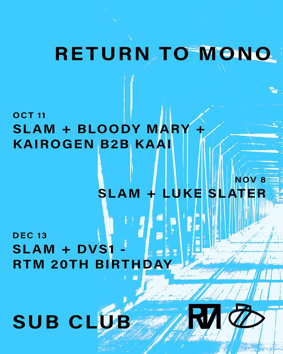 Rtm: Bloody Mary & Slam + Kairogen B2B Kaai