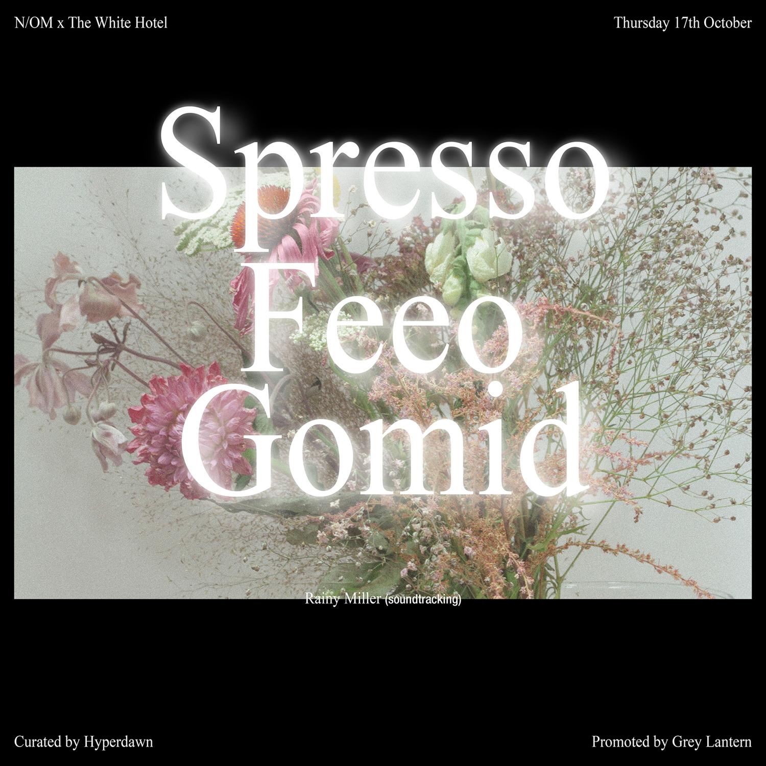 Spresso / Feeo / Gomid / Rainy Miller {Soundtrack} / Curated By Hyperdawn