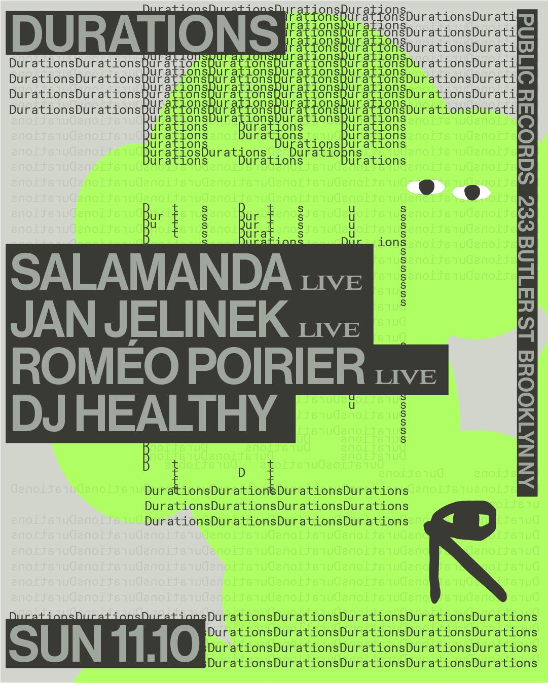 Durations: Salamanda [Live] + Jan Jelinek [Live] + Roméo Poirier [Live] + Dj Healthy