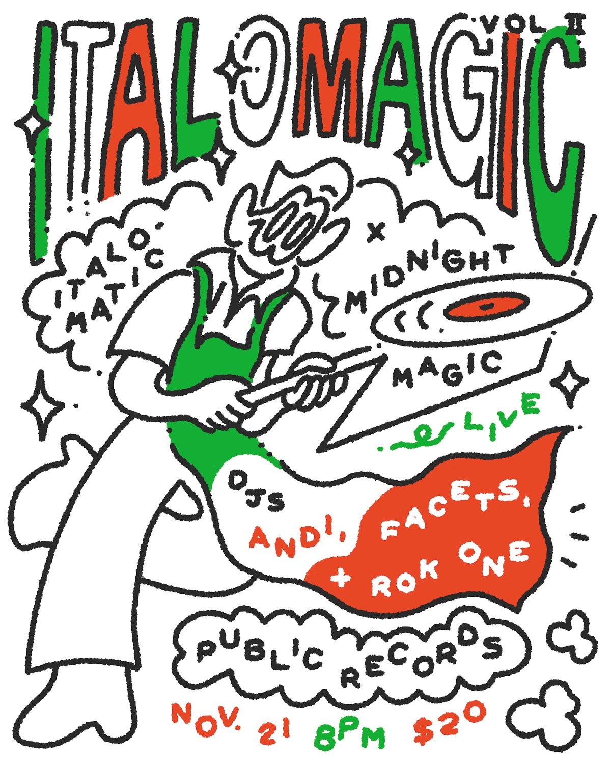 Italo-Magic: Italomatic Djs [Andi, Facets, Rok One] + Midnight Magic [Live]