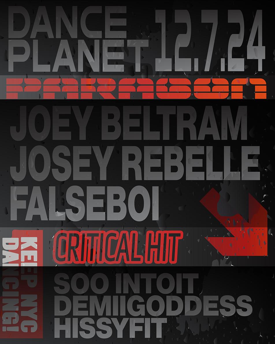 Dance Planet: Joey Beltram, Josey Rebelle, Falseboi + Critical Hit