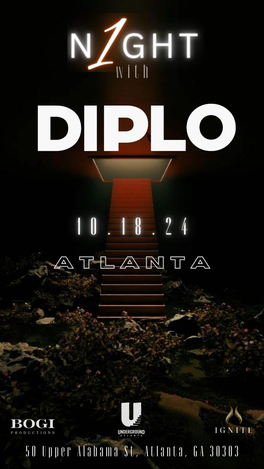 Ignite Group & Bogi Productions Present: 1 Night With Diplo - Underground Atlanta