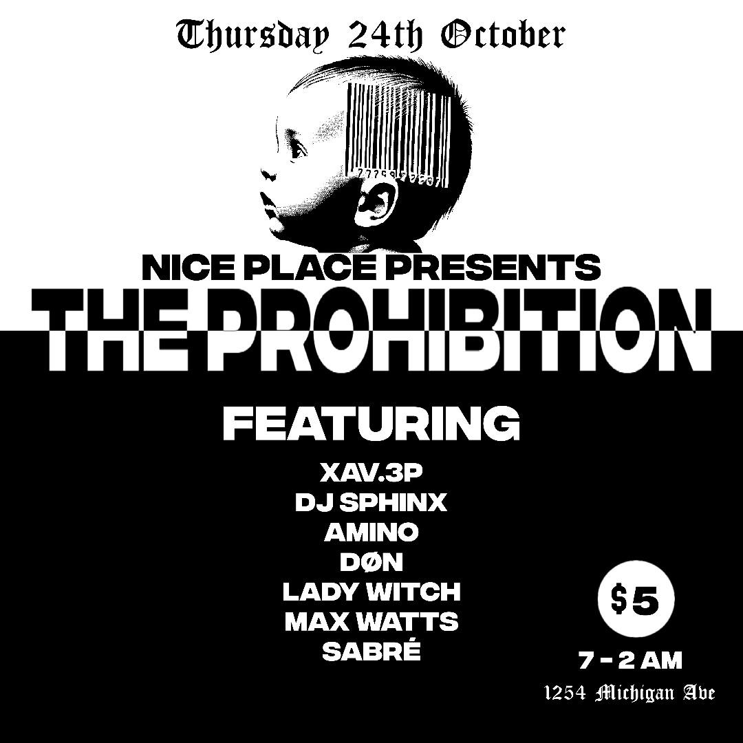 Nice Place Presents: The Prohibition