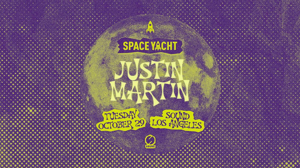 Space Yacht: Justin Martin