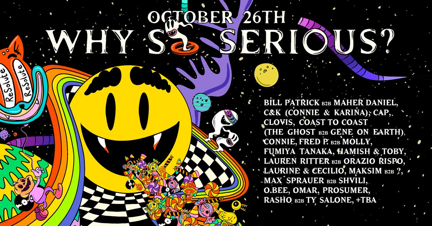 Resolute Presents: Why So Serious?