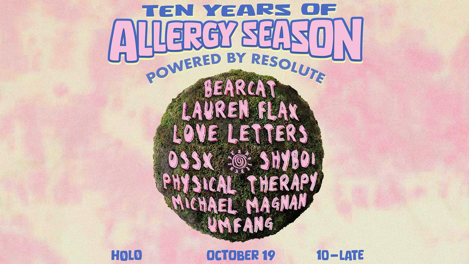 Resolute Presents: Ten Years Of Allergy Season