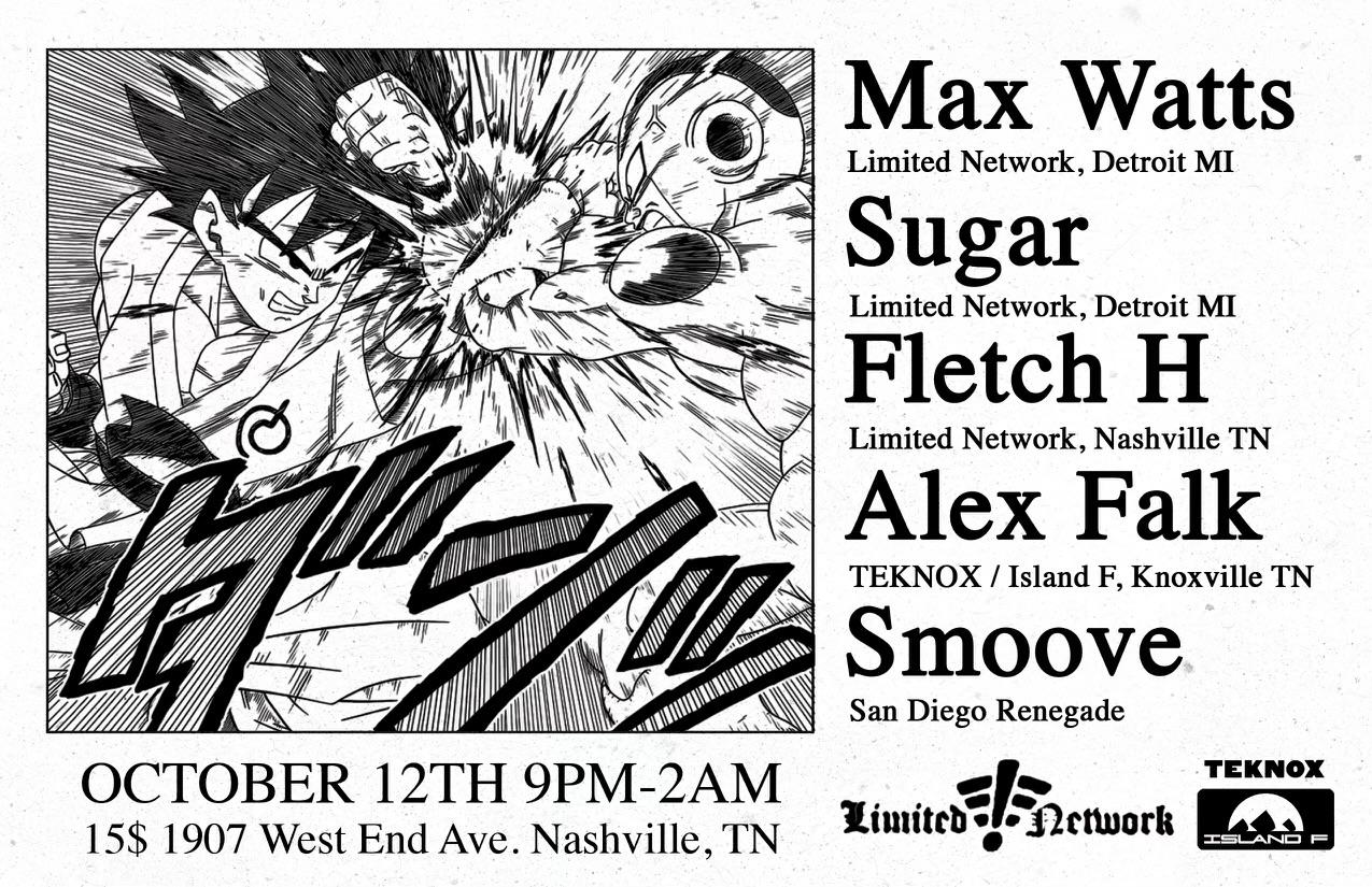 Limited Network X Teknox + Island F: Max Watts / Sugar / Fletch H / Alex Falk / Smoove