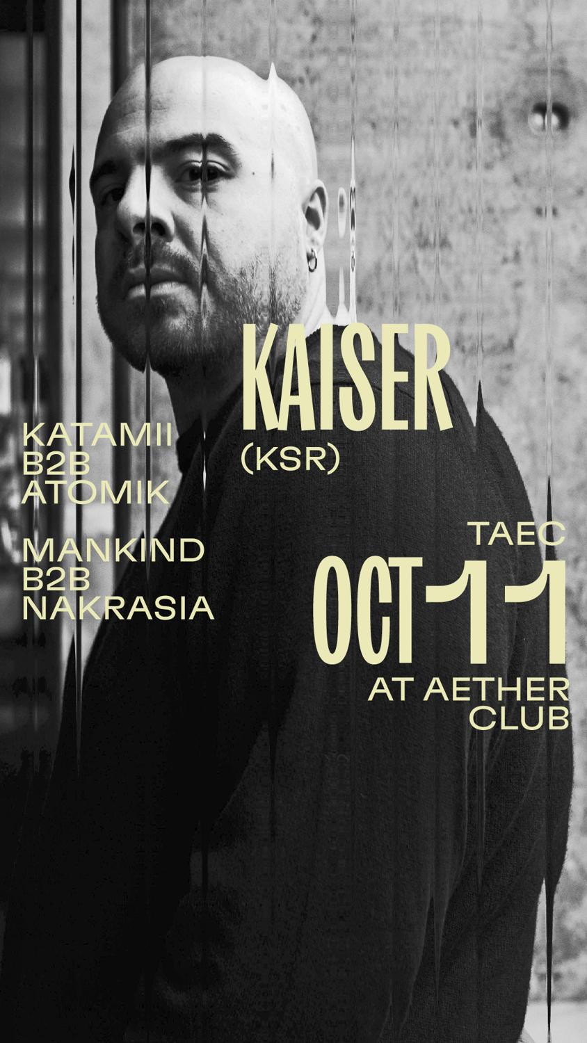 Taec: Kaiser (Ksr), Nakrasia, Mankind, Katamii, Atomik