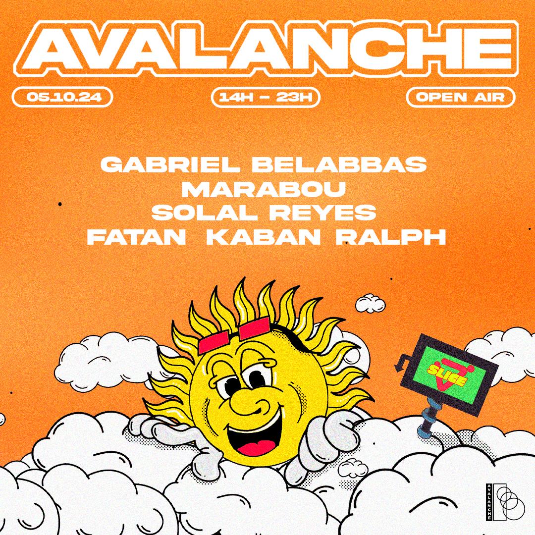 Slice Open Air X Avalanche W/ Belabbas, Solal Reyes & More