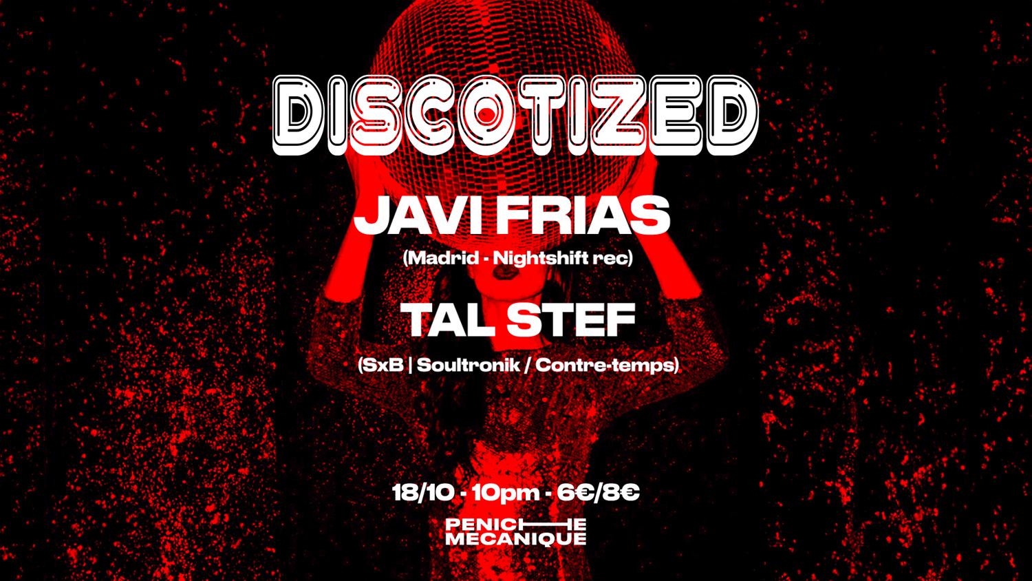 Discotized With Javi Frias