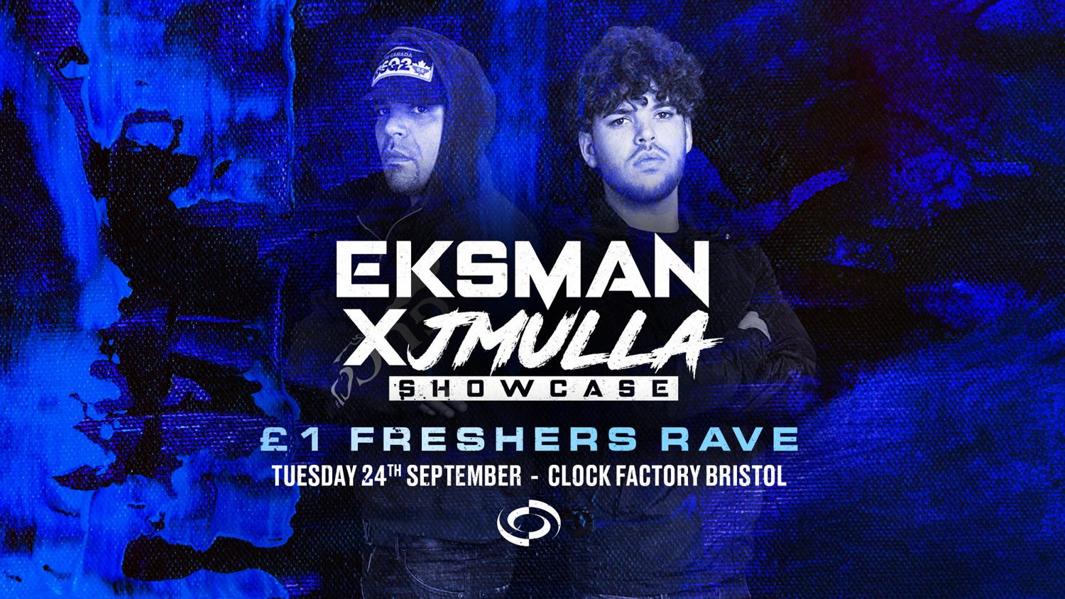 Bristol £1 Dnb Freshers Rave • Eksman X J Mulla Showcase