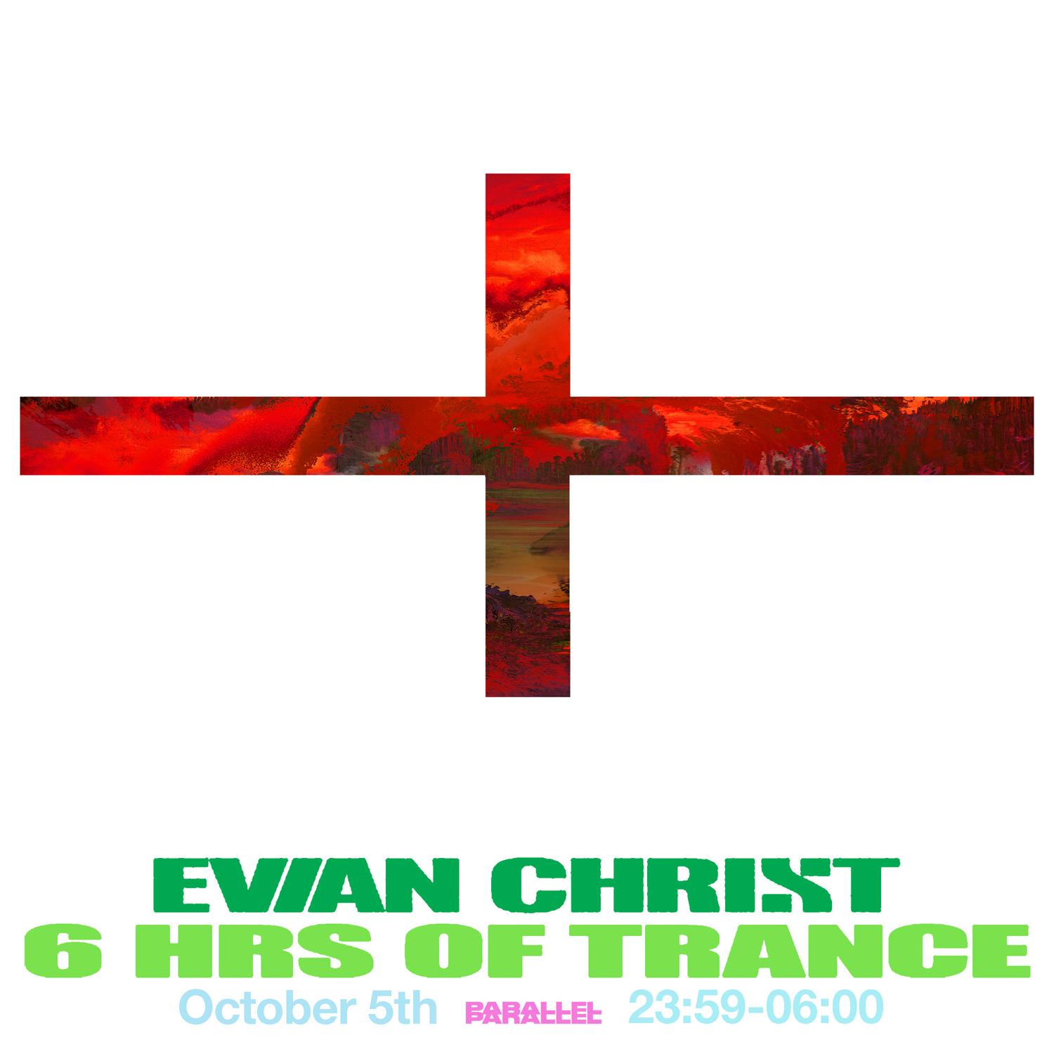 Evian Christ - 6 Hours Of Trance