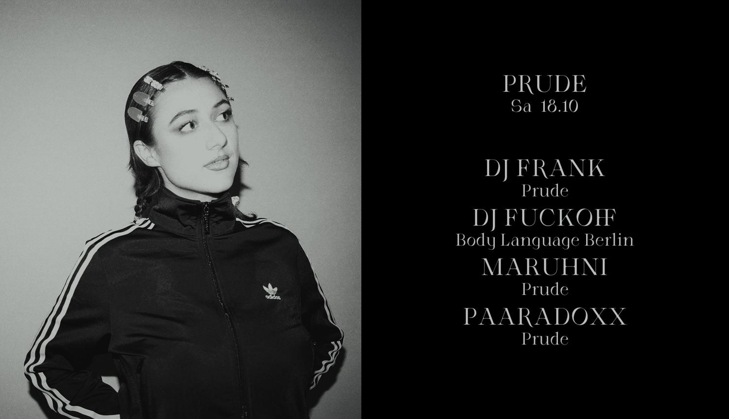 Prude With Dj Frank, Dj Fuckoff, Maruhni & Paaradoxx