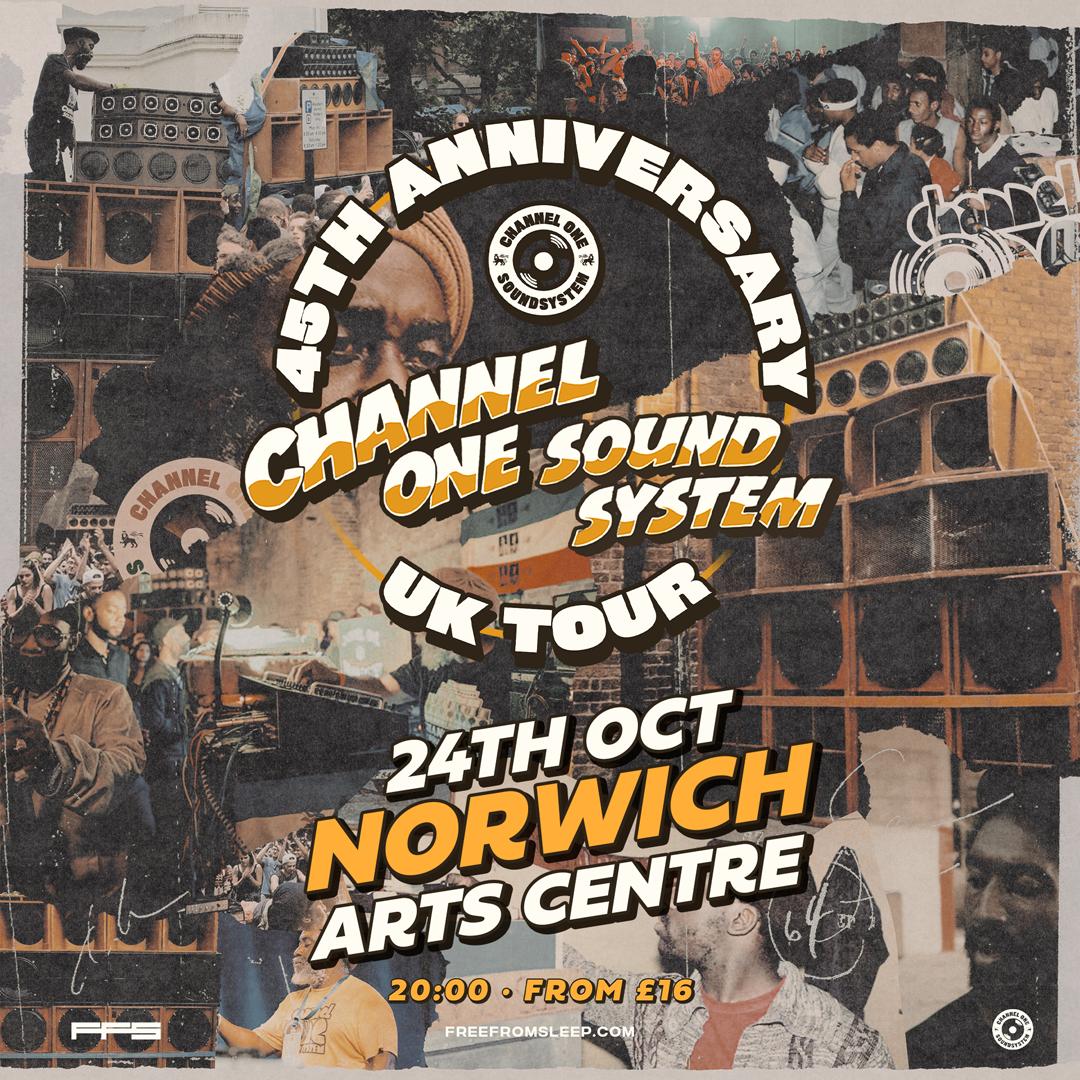 Channel One Sound System - 45Th Anniversary Tour - Norwich