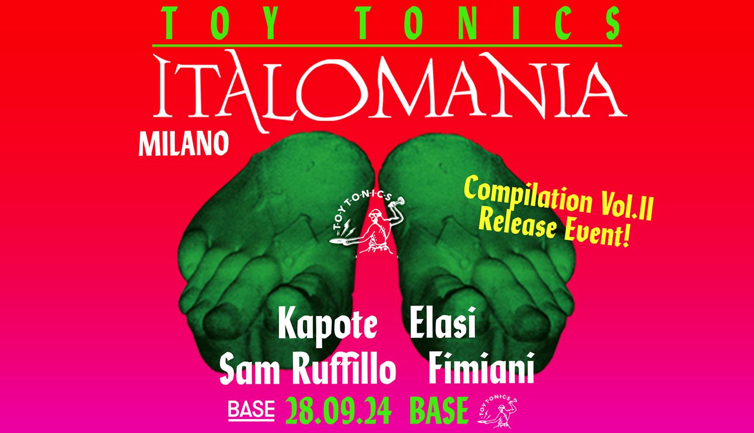 Toy Tonics Pres. Italomania Compilation Vol. Ii Release Event