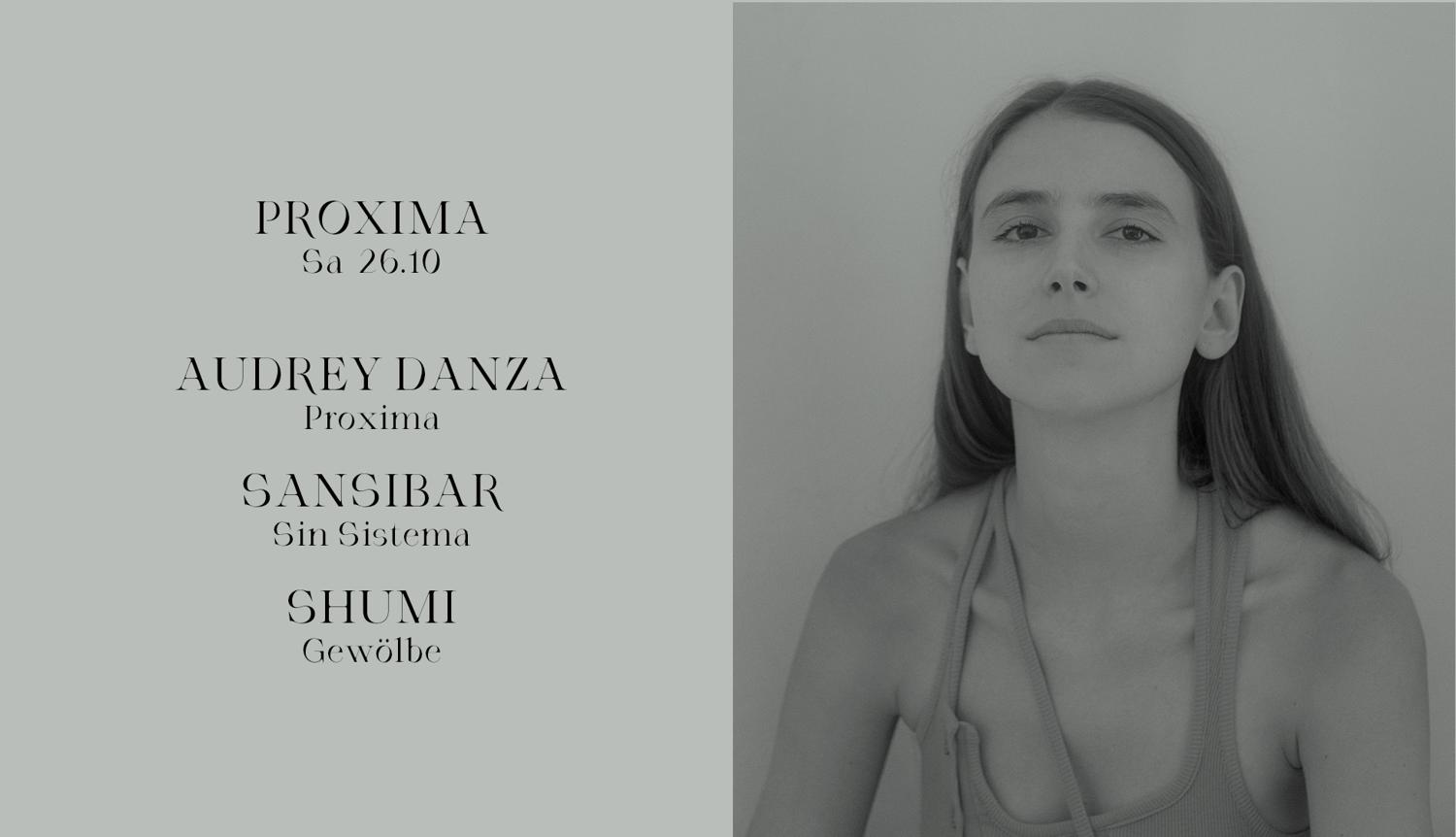 Proxima With Audrey Danza, Sansibar & Shumi