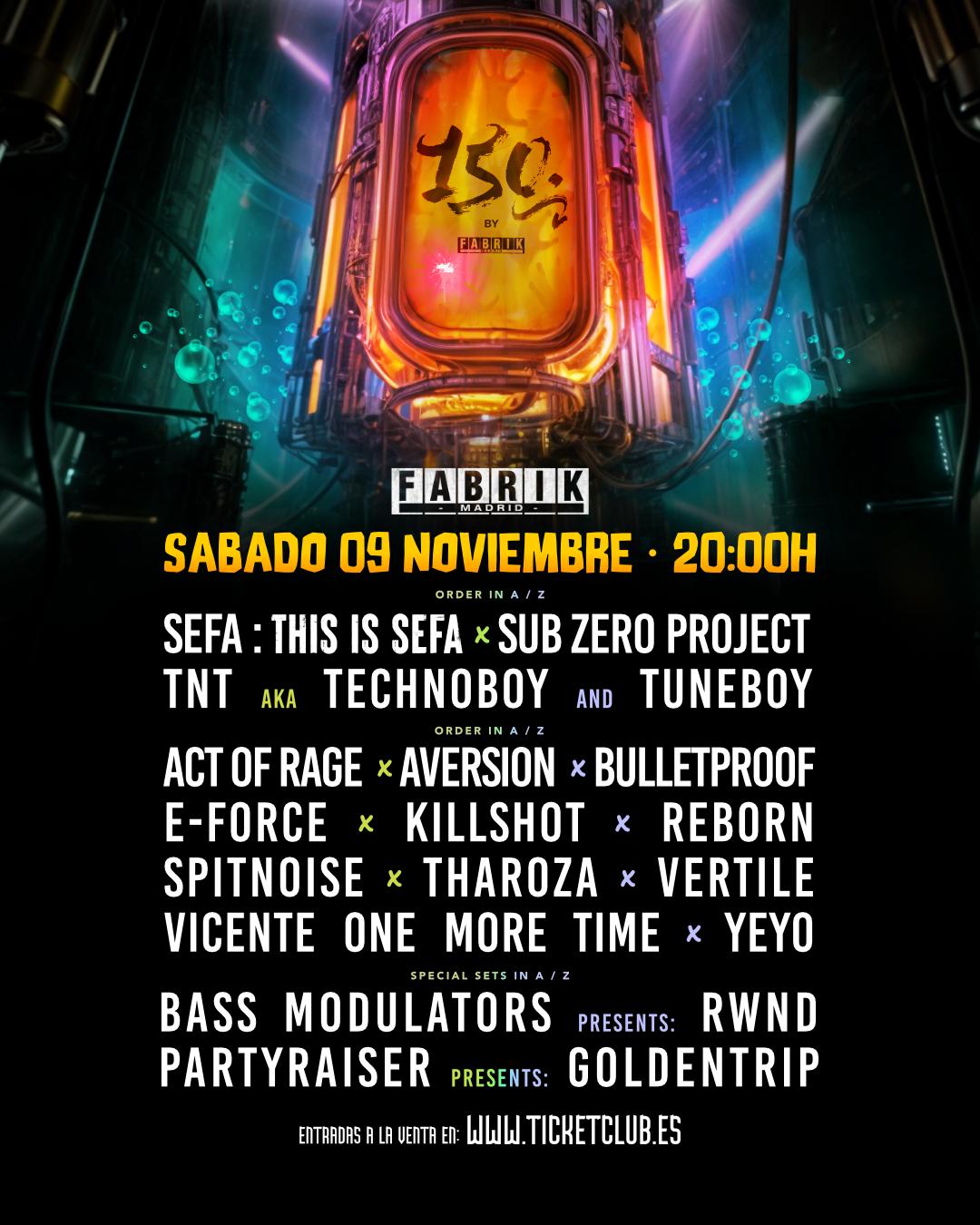 150 En Fabrik With This Is Sefa, Sub Zero Project And Much More