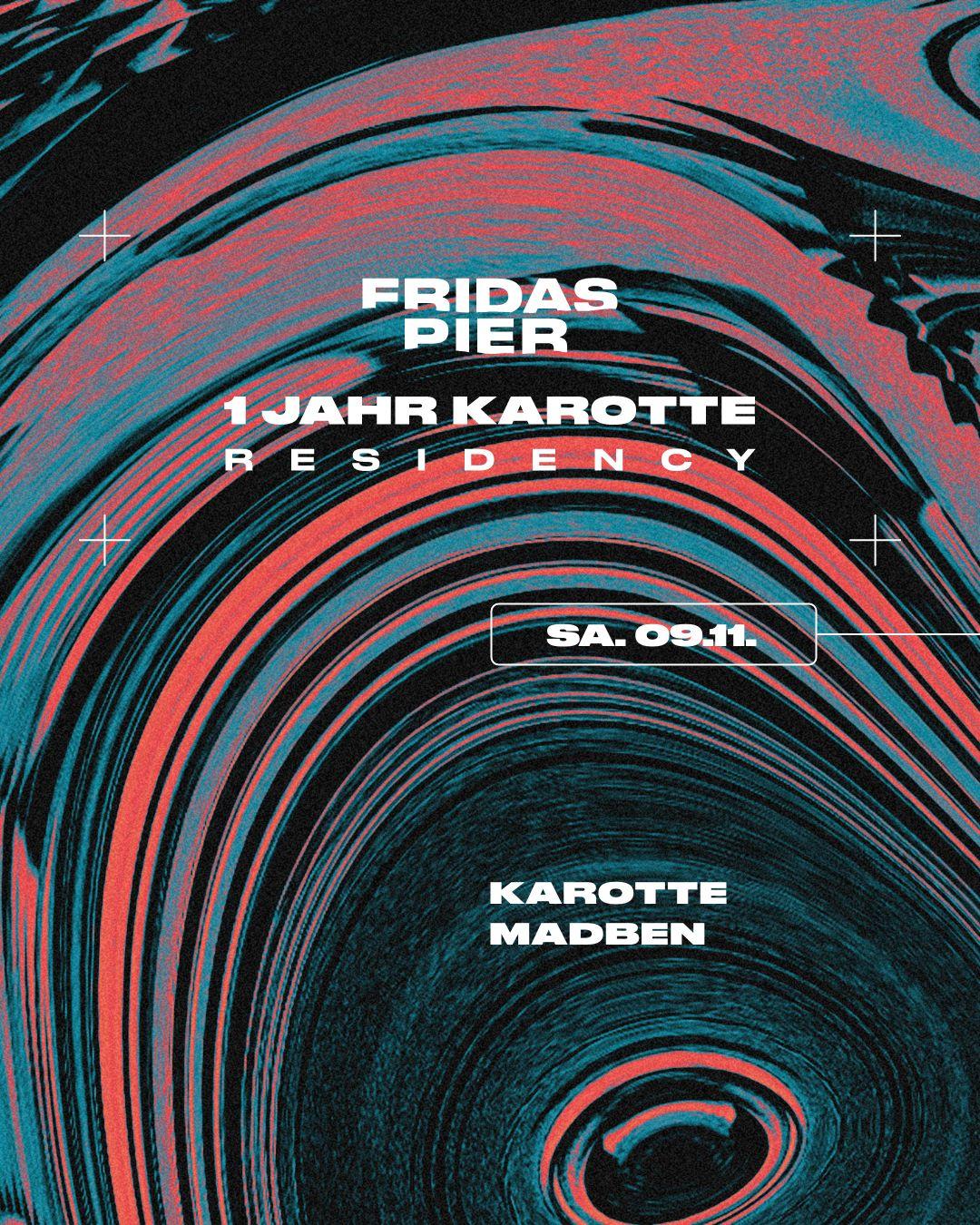 1 Jahr Karotte Residency With Madben, Karotte