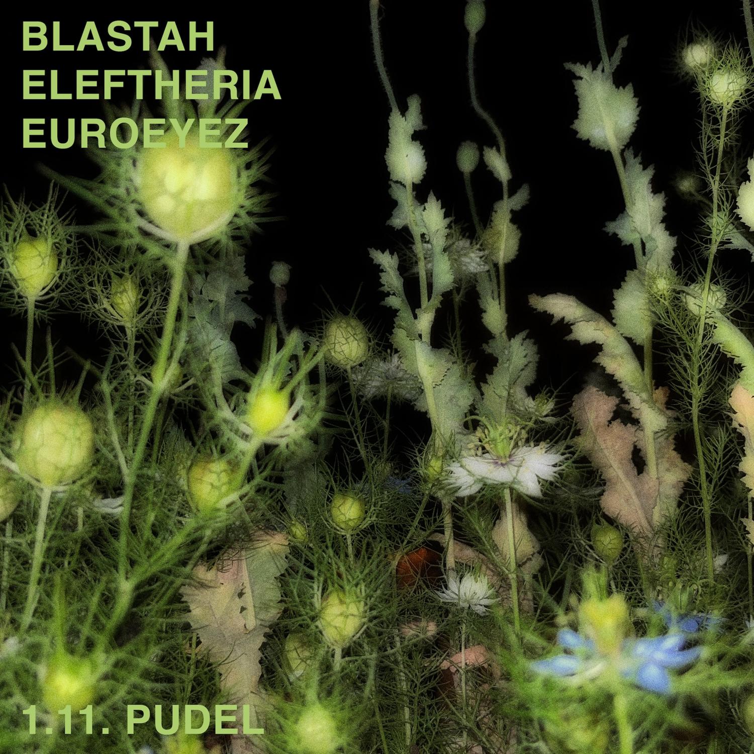 Blastah, Eleftheria, Euroeyez