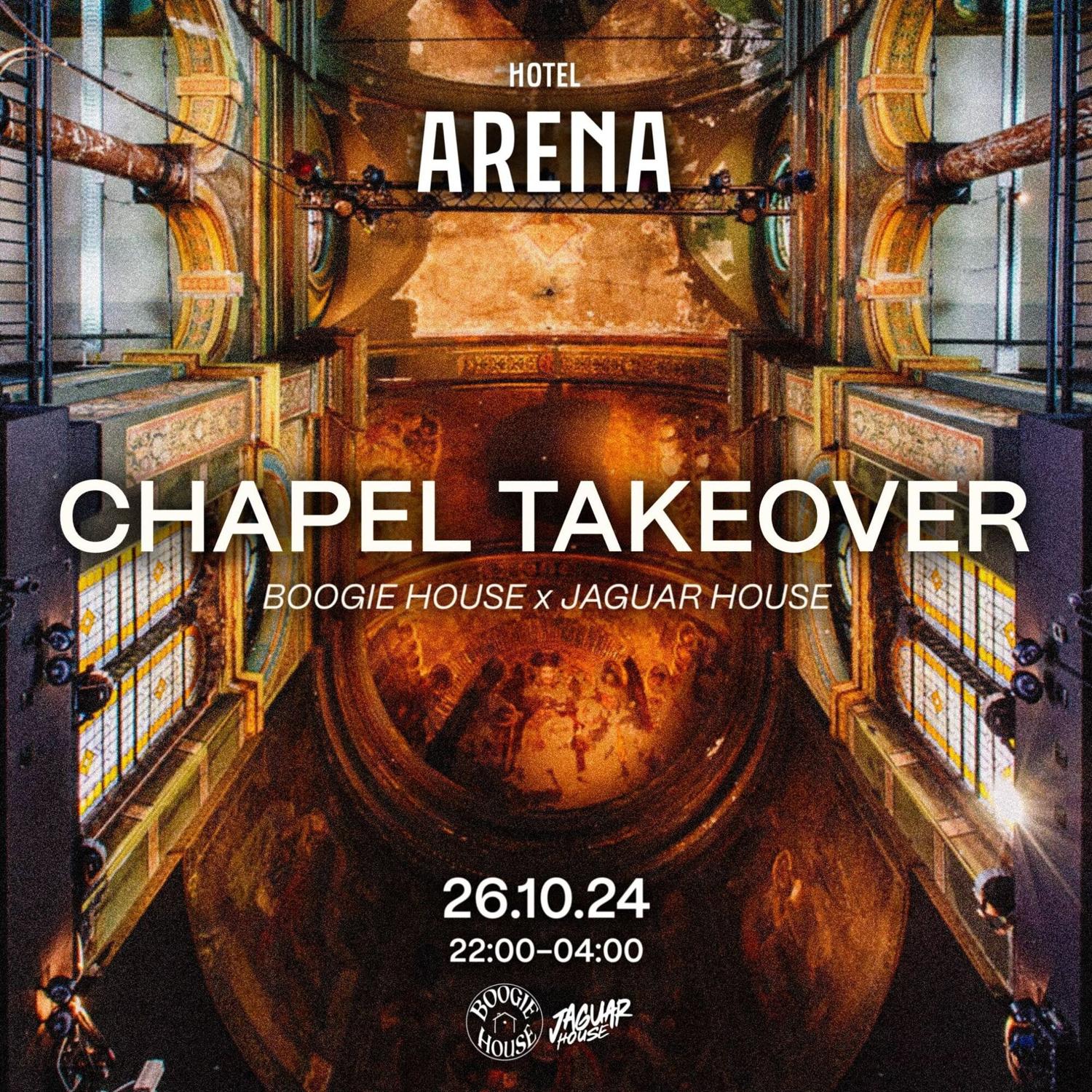 Chapel Takeover - Boogie House X Jaguar House