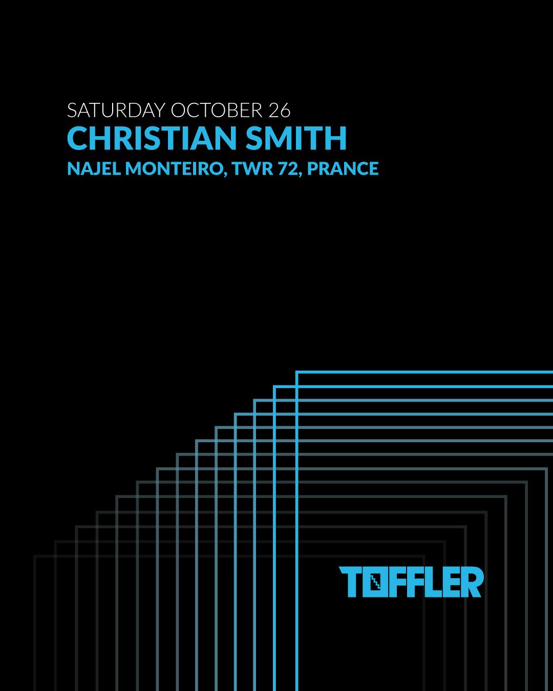 Toffler Presents Christian Smith