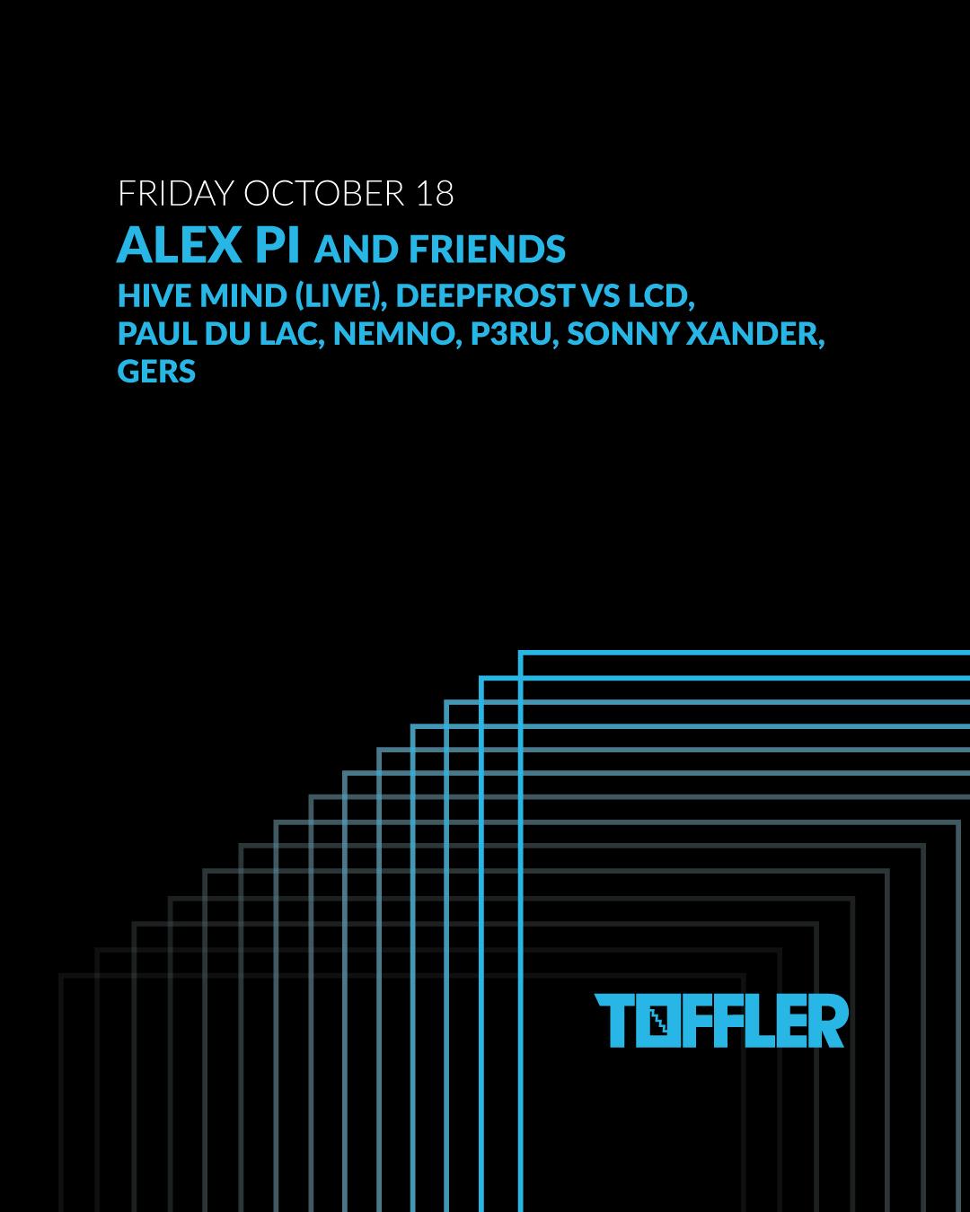 Toffler Presents Alex Pi And Friends