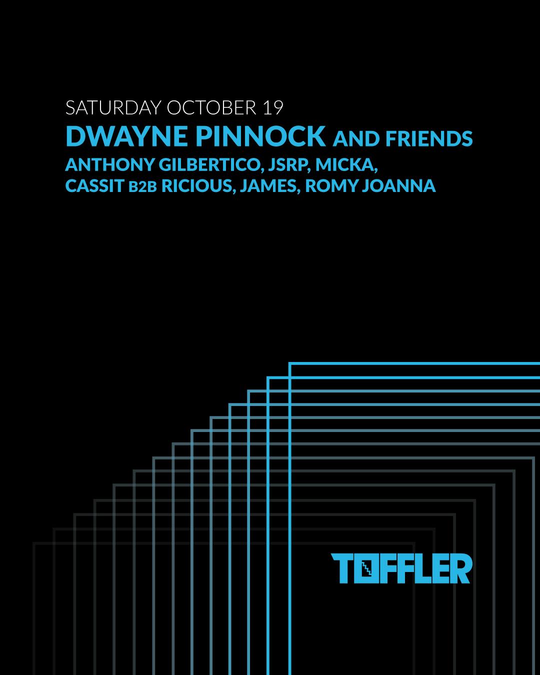 Toffler Presents Dwayne Pinnock And Friends