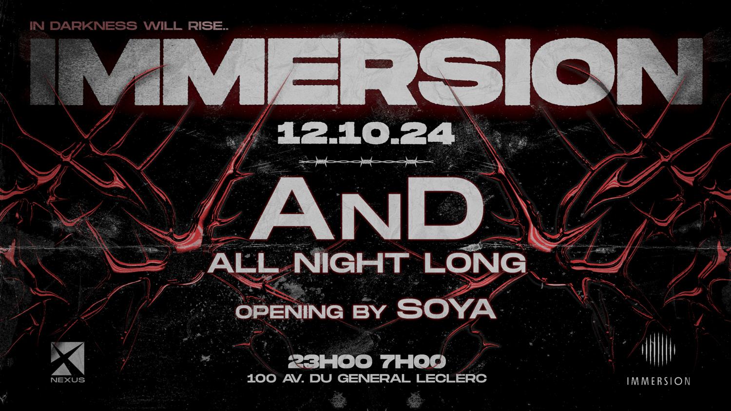 Immersion: And All Night Long - Opening By Soya