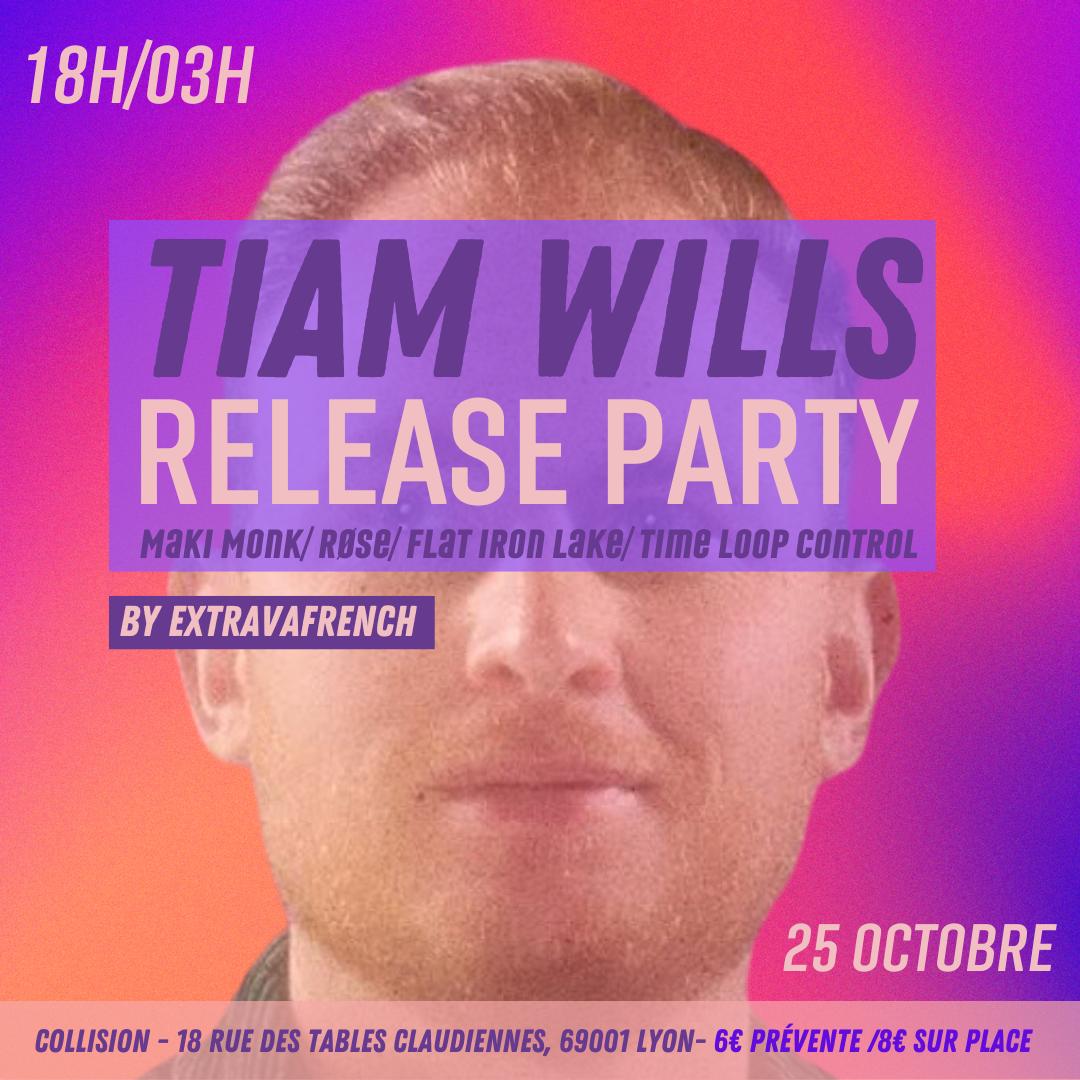 Tiam Wills - Release Party (Love Yourself Tonight)