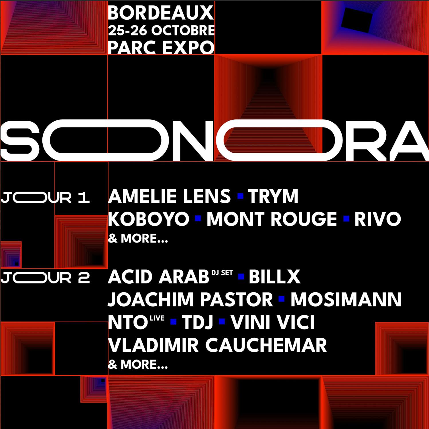 Sonora Bordeaux: Amelie Lens, Trym, Vini Vici, Nto, Acid Arab, Billx, Mosimann