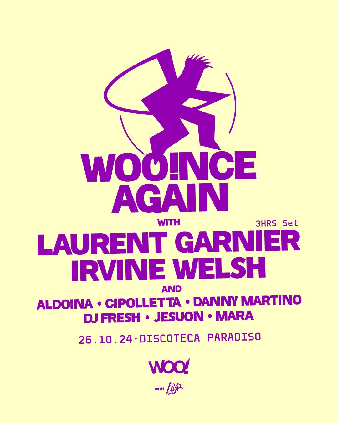 Woo!Nce Again W Laurent Garnier