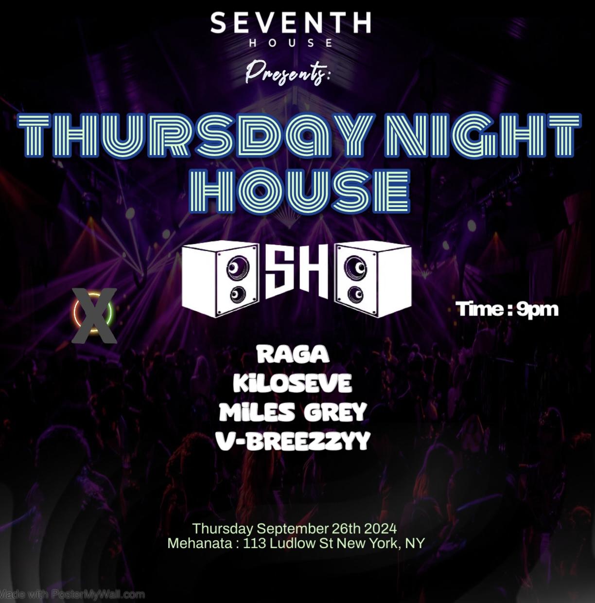 Thursday Night / House Music Nyc