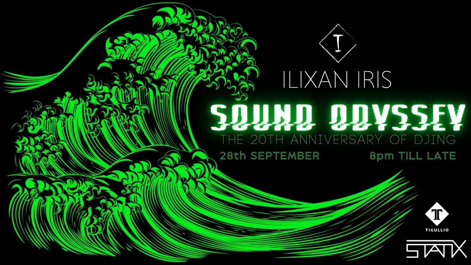 Sound Odyssey - The 20Th Djing Anniversary Of Ilixan Iris