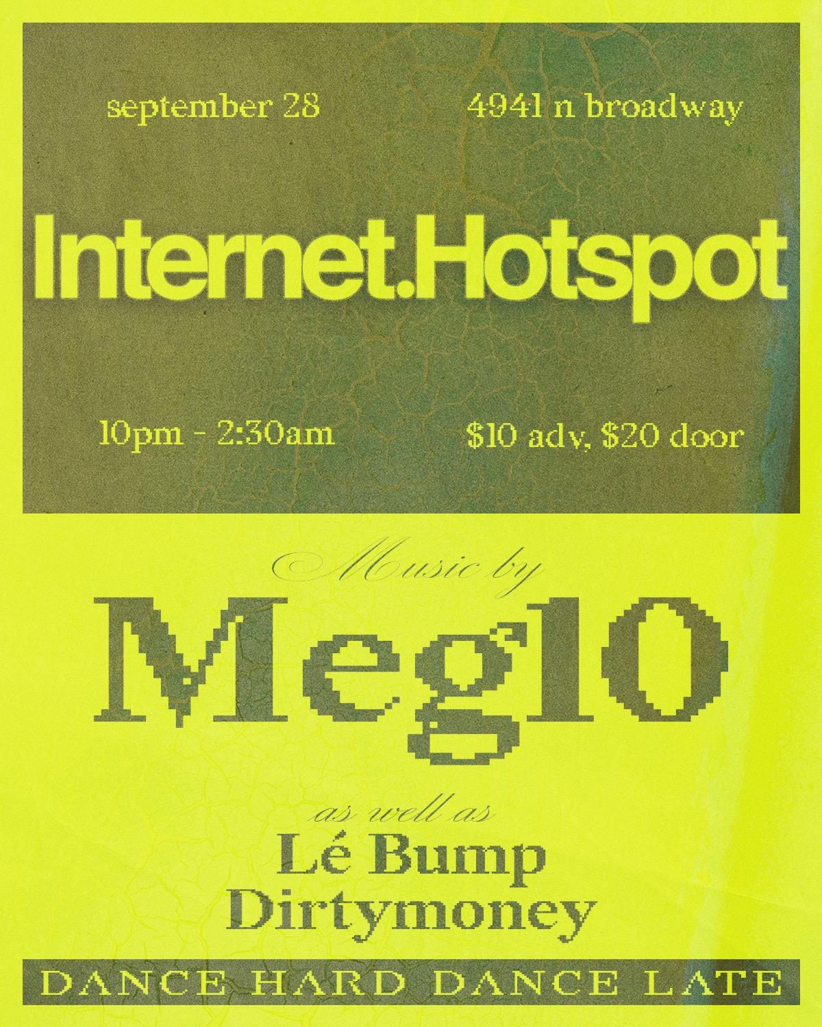 Internet.Hotspot With Meg10, Lé Bump, And Dirtymoney